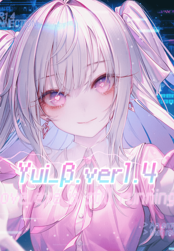 Yui_ฮฒ.ver1.4